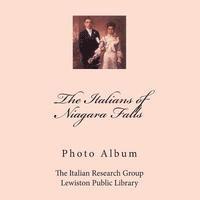 Michelle Ann Kratts - The Italians of Niagara Falls: Photo Album, Häftad. Tillgänglighet: Lägg i varukorg