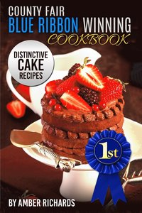 bokomslag County Fair Blue Ribbon Winning Cookbook