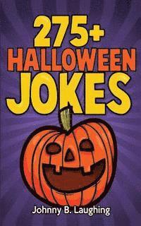 bokomslag 275+ Halloween Jokes: Funny Halloween Jokes for Kids