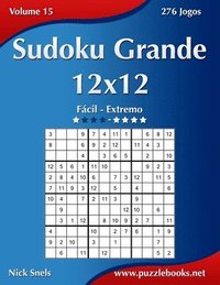 bokomslag Sudoku Grande 12x12 - Fcil ao Extremo - Volume 15 - 276 Jogos