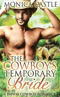 The Cowboy's Temporary Bride 1