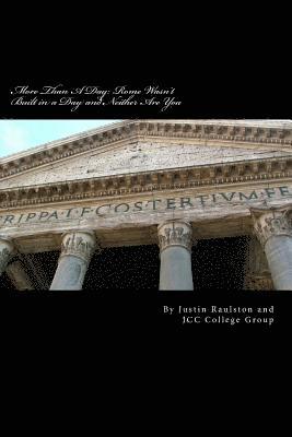 More Than A Day: Rome Wasn't Built in a Day and Neither Are You: A 42 Day Devotional through the Book of Romans 1