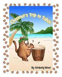 Chestnut's Trip to Tahiti 1