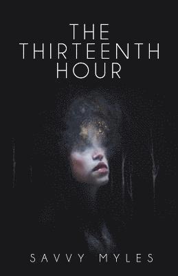 The Thirteenth Hour: Book I 1