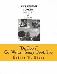 bokomslag 'Dr. Bob's' Co-Written Songs: Book Two