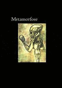 Abraham Luna - Metamorfose, Häftad