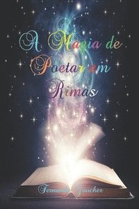 bokomslag A magia de poetar em rimas