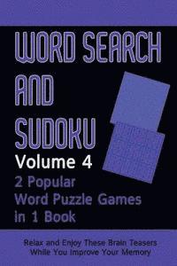 John Dennan - Word Search and Sudoku Volume 4: 2 Popular Puzzle Games In 1 Book, Häftad