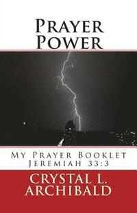 bokomslag Prayer Power: My Prayer Booklet Jeremiah 33:3