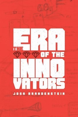 Era of the Innovators 1