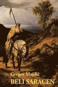 Gregor Majdic - Beli Saracen, Häftad