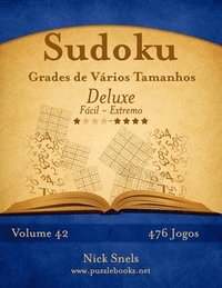 bokomslag Sudoku Grades de Vários Tamanhos Deluxe - Fácil ao Extremo - Volume 42 - 476 Jogos
