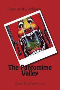 Ian Robertson - The Pantomime Valley, Häftad