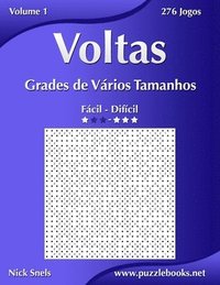 bokomslag Voltas Grades de Varios Tamanhos - Facil ao Dificil - Volume 1 - 276 Jogos