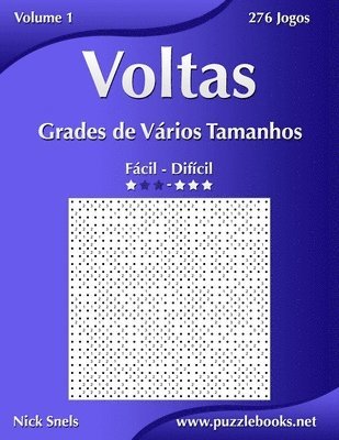 bokomslag Voltas Grades de Vrios Tamanhos - Fcil ao Difcil - Volume 1 - 276 Jogos