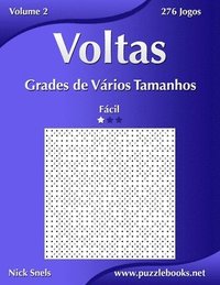 bokomslag Voltas Grades de Vários Tamanhos - Fácil - Volume 2 - 276 Jogos