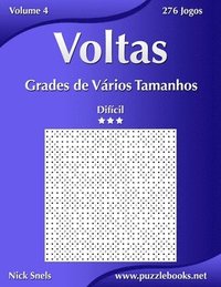 bokomslag Voltas Grades de Vários Tamanhos - Difícil - Volume 4 - 276 Jogos