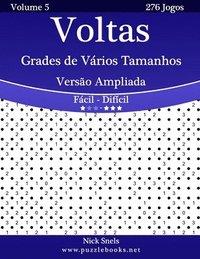 bokomslag Voltas Grades de Vários Tamanhos Versão Ampliada - Fácil ao Difícil - Volume 5 - 276 Jogos