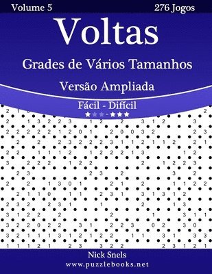 bokomslag Voltas Grades de Vários Tamanhos Versão Ampliada - Fácil ao Difícil - Volume 5 - 276 Jogos