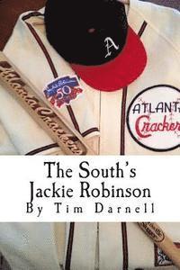 bokomslag The South's Jackie Robinson: How Nat Peeples broke baseball's color barrier ... in the Deep South