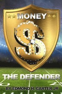 bokomslag Money The Defender