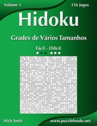 bokomslag Hidoku Grades de Vários Tamanhos - Fácil ao Difícil - Volume 1 - 156 Jogos