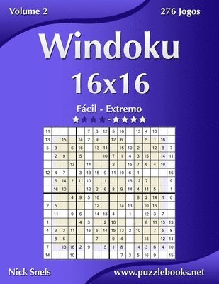 Windoku 16x16 - Facil ao Extremo - Volume 2 - 276 Jogos 1