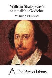 bokomslag William Shakspeare's sämmtliche Gedichte