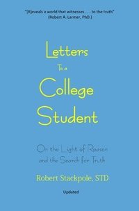 bokomslag Letters to a College Student: On the Light of Reason and the Search for Truth