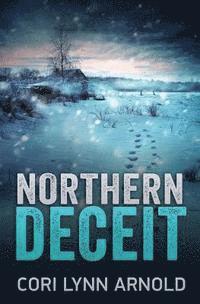 Northern Deceit 1