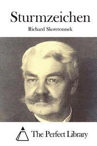 Richard Skowronnek, The Perfect Library - Sturmzeichen, Häftad