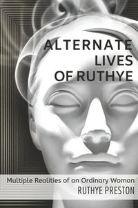 bokomslag Alternate Lives of Ruthye