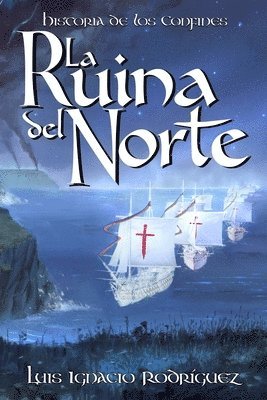 Luis Ignacio Rodriguez - La Ruina del Norte, Häftad