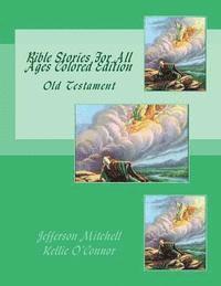 bokomslag Bible Stories For All Ages Colored Edition: Old Testament