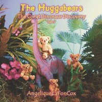 bokomslag The Huggabears: The Great Dinosaur Discovery