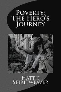 bokomslag Poverty: The Hero's Journey