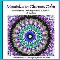 bokomslag Mandalas in Glorious Color: Mandalas for Crafting and Art