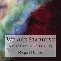 We Are Stardust 1