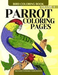 Parrot Coloring Pages: Bird Coloring Book 1