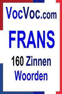 VocVoc.com FRANS: 160 ZInnen Woorden 1