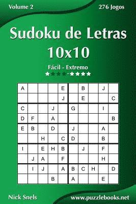 Sudoku de Letras 10x10 - Fácil ao Extremo - Volume 2 - 276 Jogos 1