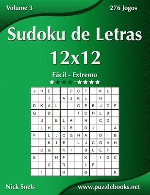 bokomslag Sudoku de Letras 12x12 - Fcil ao Extremo - Volume 3 - 276 Jogos