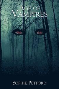 Sophie Petford - Age of Vampires, Häftad