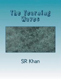 bokomslag The Yearning Waves: A Collection of poems