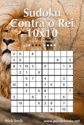 Sudoku Contra o Rei 10x10 - Fácil ao Extremo - Volume 2 - 276 Jogos 1