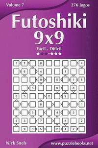 bokomslag Futoshiki 9x9 - Fácil ao Difícil - Volume 7 - 276 Jogos