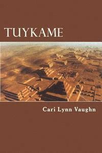 Cari Lynn Vaughn - Tuykame, Häftad