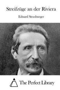 Eduard Strasburger, The Perfect Library - Streifzüge an der Riviera, Häftad