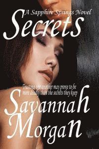 bokomslag Secrets: A Sapphire Springs Novel
