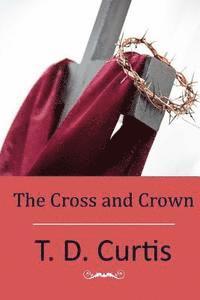 The Cross and Crown 1